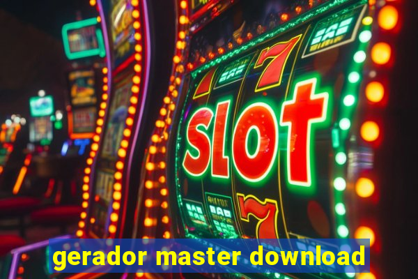 gerador master download